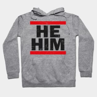 He / Him Pronouns - Retro Style Design Hoodie